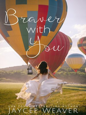 cover image of Braver With You